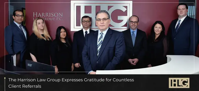 Harrison Law Group Expresses Gratitude For Countless Client Referrals | New York | Call (631) 465-9797
